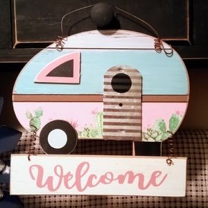 Home or garden wall decor. Welcome sign/camper